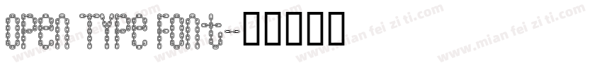 Open Type Font字体转换